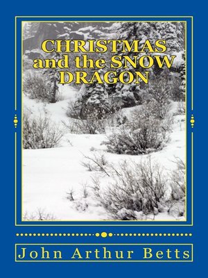 cover image of Christmas and the Snow Dragon